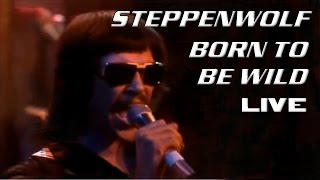 BORN TO BE WILD Steppenwolf - live chords