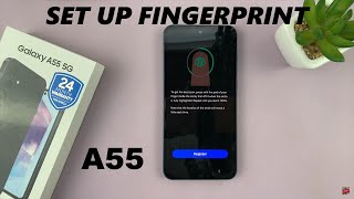 how to set up fingerprint on samsung galaxy a55 5g
