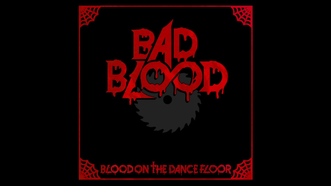 Blood On The Dance Floor Bad Blood Official Audio Youtube