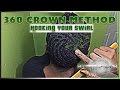 360 Crown Method - Hooking Your Swirl