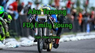 Lagu - Emily Young - Aku Tenang - Unofficials Vidio