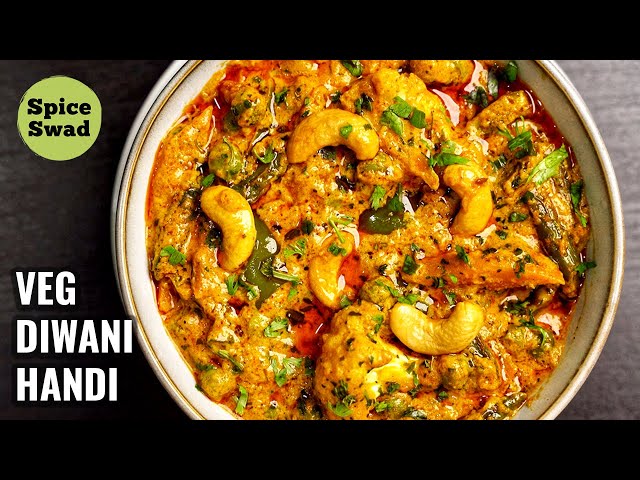 VEG DIWANI HANDI RECIPE | SUBZ DIWANI HANDI | VEG HANDI RECIPE class=