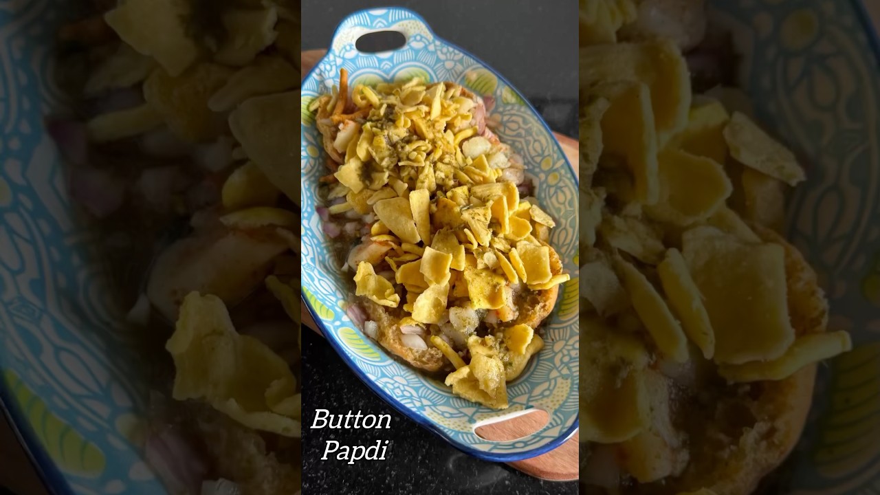 Sindhi special Chaat Button Papdi - Evening Snack, Sindhi Food 