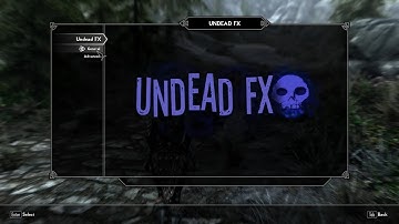 Skyrim SE / Undead FX  ( Modded )