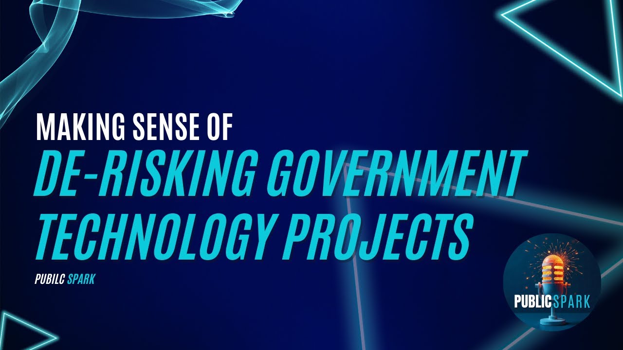 Technology De Risking Projects De-risking Government Technology Projects - YouTube