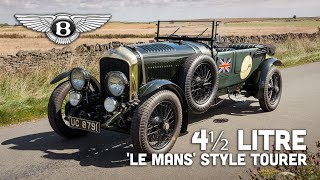 Career Overview 1928 Bentley 4 5 Litre 'Le Mans' Style Tourer
