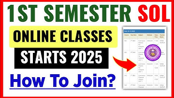 SOL First Semester Online Classes Starts 2025 | Du Sol 1st Semester Online Classes Schedule 2025