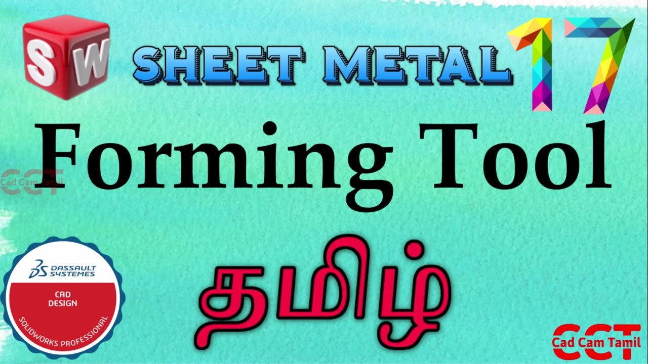 Solidworks | Sheet Metal | 17. Forming Tool