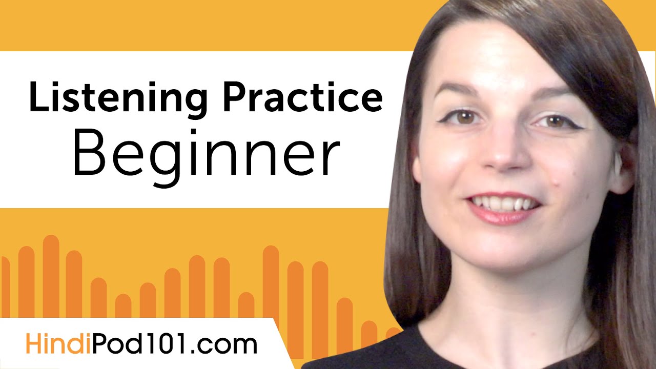 Beginner Listening Comprehension Practice for Hindi Conversations