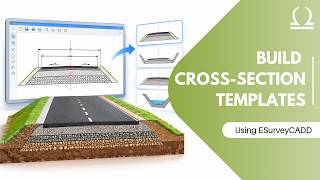 Cross-Sectional Template Creation for Roads, Canals and Railways in ESurvey CAD