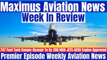 FAA Warns About 747 And Other Top Aviation Stories From Around The World.