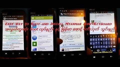 How to root Android Devices and phones+install Myanmar font/keyboard(Myamar Ver)