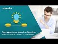 Data Warehouse Interview Questions And Answers | Data Warehouse Tutorial | Edureka