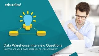 Data Warehouse Interview Questions And Answers | Data Warehouse Tutorial | Edureka