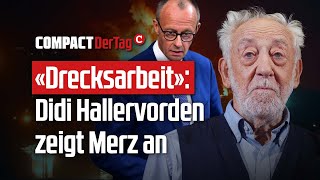 «Drecksarbeit»: Didi Hallervorden zeigt Merz an💥