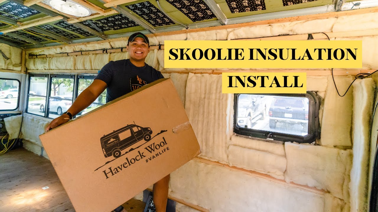 HAVELOCK WOOL INSULATION IN A SKOOLIE | BUS BUILD EPISODE 36 - YouTube