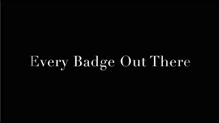 Every Badge Out There