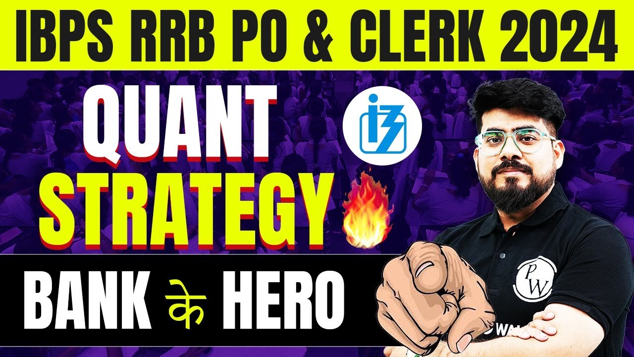 RRB PO & CLERK 2024 | IBPS RRB Complete Study Plan | Quant Strategy by ...