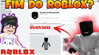 O ROBLOX VAI ACABAR É O FIM DO ROBLOX 