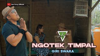 NGOTEK TIMPAL _ Giri Swara