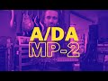 The Mythical A/DA MP-2