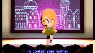 Youre Mother - Tomodachi Life
Since I made a remastered version of Dad I thought I might as well make a song about your mother.
just dont ask questions, its not worth it. Youre Mother - Tomodachi Life