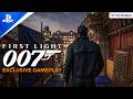 007 FIRST LIGHT New Exclusive Gameplay | JAMES BOND Story Game Inspired by Hitman &amp; Uncharted