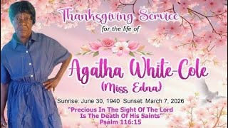 Thanksgiving Service For Agatha White-Cole (miss Edna)