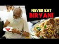 For Yogis:Never eat Biryani again..it is Viruddha Aahara||Ultimate yogic food advice