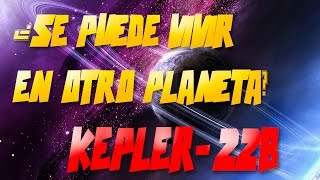 ¿Se Puede Vivir En Otro Planeta? KEPLER-22B Extra-Informacion Earth Astronomy
