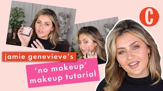 Jamie Genevieves Ultimate No Makeup Makeup Tutorial Cosmopolitan Uk