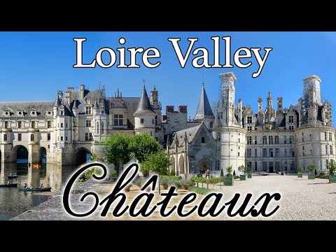 Top Paris Day Trips - Beautiful French Castles of the Loire Valley