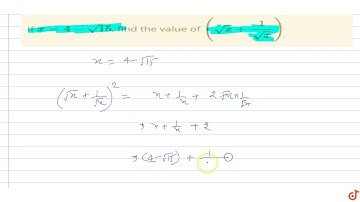 If `x=4-sqrt(15)`, find the value of `(sqrt(x)+1/sqrt(x))`