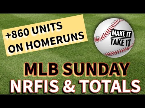 24-7 RUN! 🔥 MLB Picks Today (HR Prop & 3 TOTALS +  NRFI)
