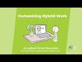 Panel Discussion: Humanizing Hybrid Work