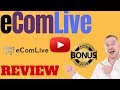 eComLive Review ⚠️ WARNING ⚠️ DON'T BUY ECOM LIVE WITHOUT MY 👷 CUSTOM 👷 BONUSES!!
