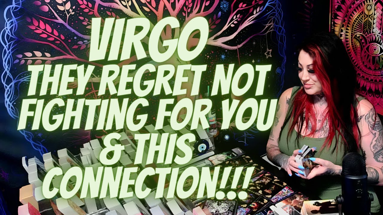 VIRGO💖They Regret Not Fighting For You & This Connection!!!🔥INSANE EXTENDED MUST WATCH!!!🔥