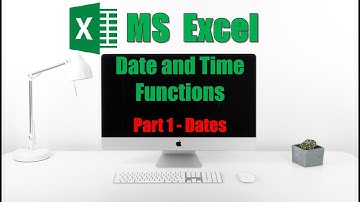 DATE and TIME FUNCTIONS in EXCEL | PART 1 - DATES
