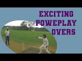 Exciting powerplay overs in a cloudy day cricket local matches 2022