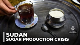 Sudan's war devastates sugar industry, high consumption rates strain economy