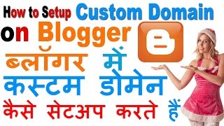 Easy Way To Setup Custom Domain For Blogger on Godaddy in Hindi/Urdu-(Step By Step)
