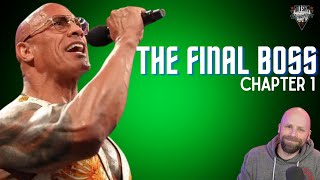 The Final Boss Chapter 1 The Rock From Day 1 To Wrestlemania Xl Notsam Wrestling