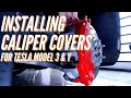 Installing Caliper Covers for the Tesla Model 3 or Y