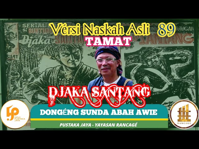 Dongéng Sunda. Jaka Santang. seri ka 89. TAMAT class=