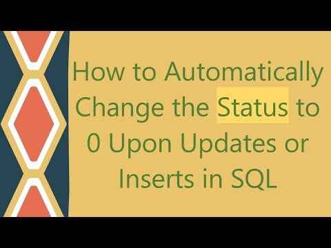 How to Automatically Change the Status to 0 Upon Updates or Inserts in SQL