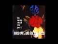 The sorrowful wife - Nick Cave & The Bad Seeds