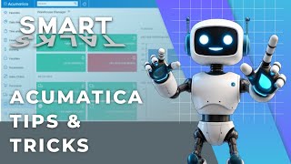 Using Acumatica Like The Pros | SmartTalks