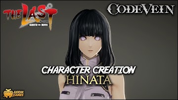 Code Vein - Hinata Character Creation (Naruto The Last)