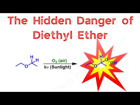 Ether I Why do ethers explode?! I DIETHYL ETHER