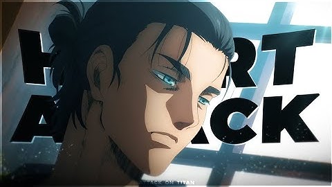 ATTACK on TITAN - Heart attack Remake [Amv /Edit]